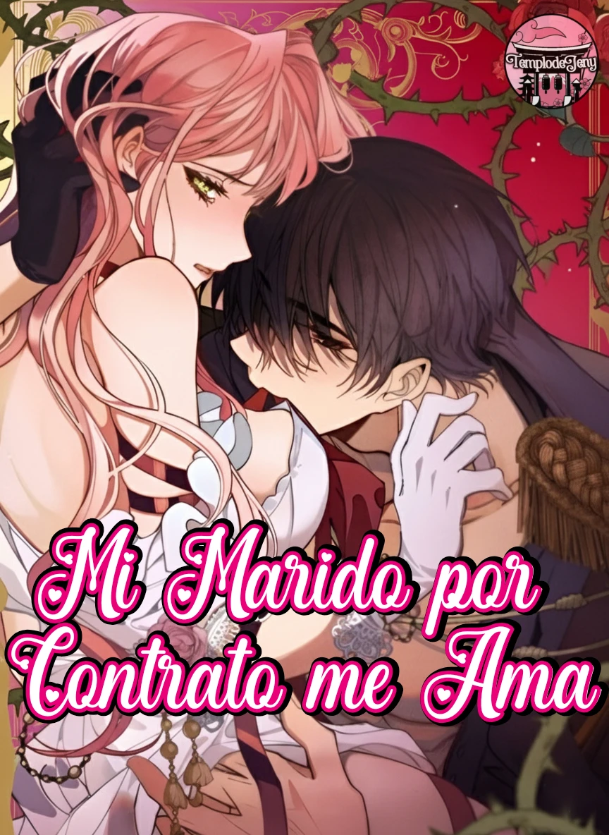 Mi marido por contrato me ama